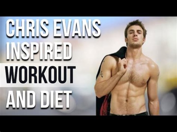 Chris Evans Workout and Diet Secrets